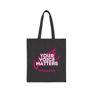 I'm Voting For Her Tote #MyBlackJob