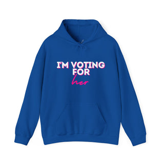 I'm Voting For Her Hoodie