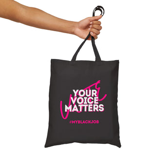 I'm Voting For Her Tote #MyBlackJob